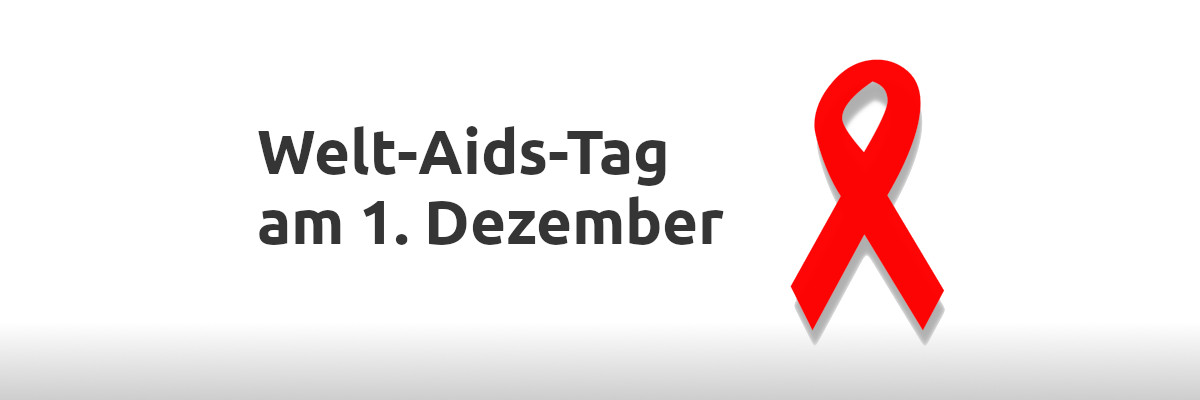Welt-Aids-Tag am 1. Dezember