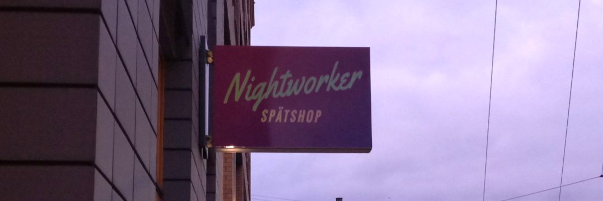Schild vom "Nightworker Spätshop"